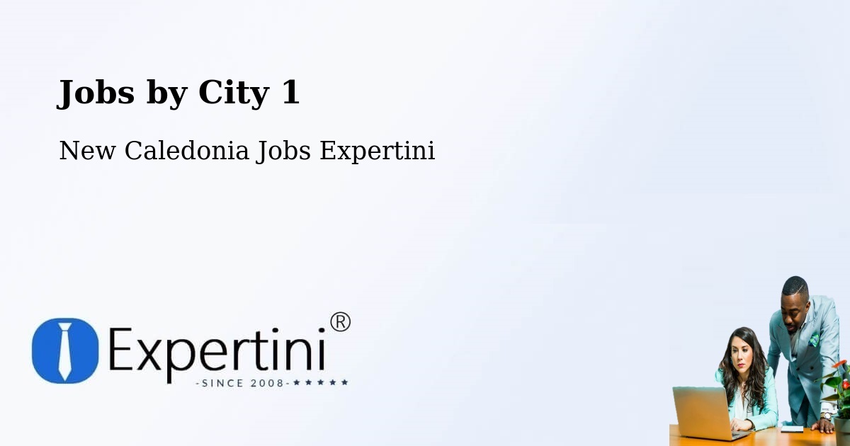 City Jobs in New Caledonia - Expertini